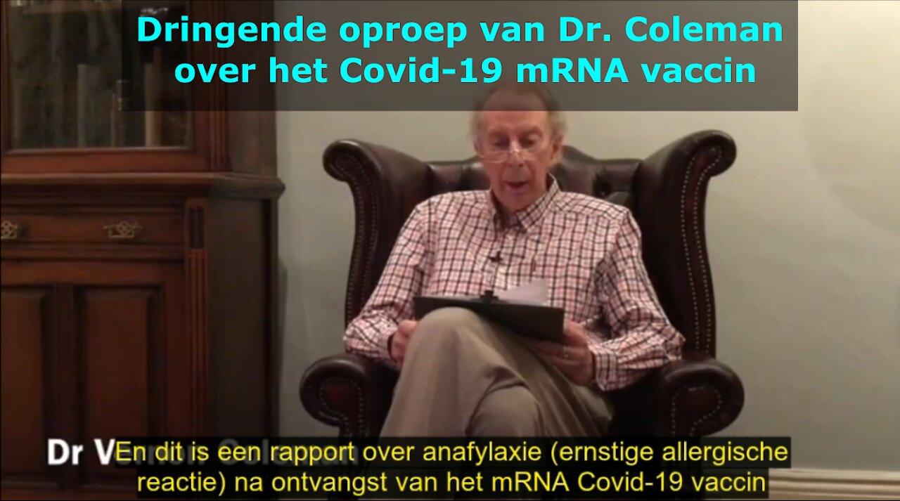 EEN DRINGENDE OPROEP VAN DR. VERNON COLEMAN OVER HET MRNA VACCIN