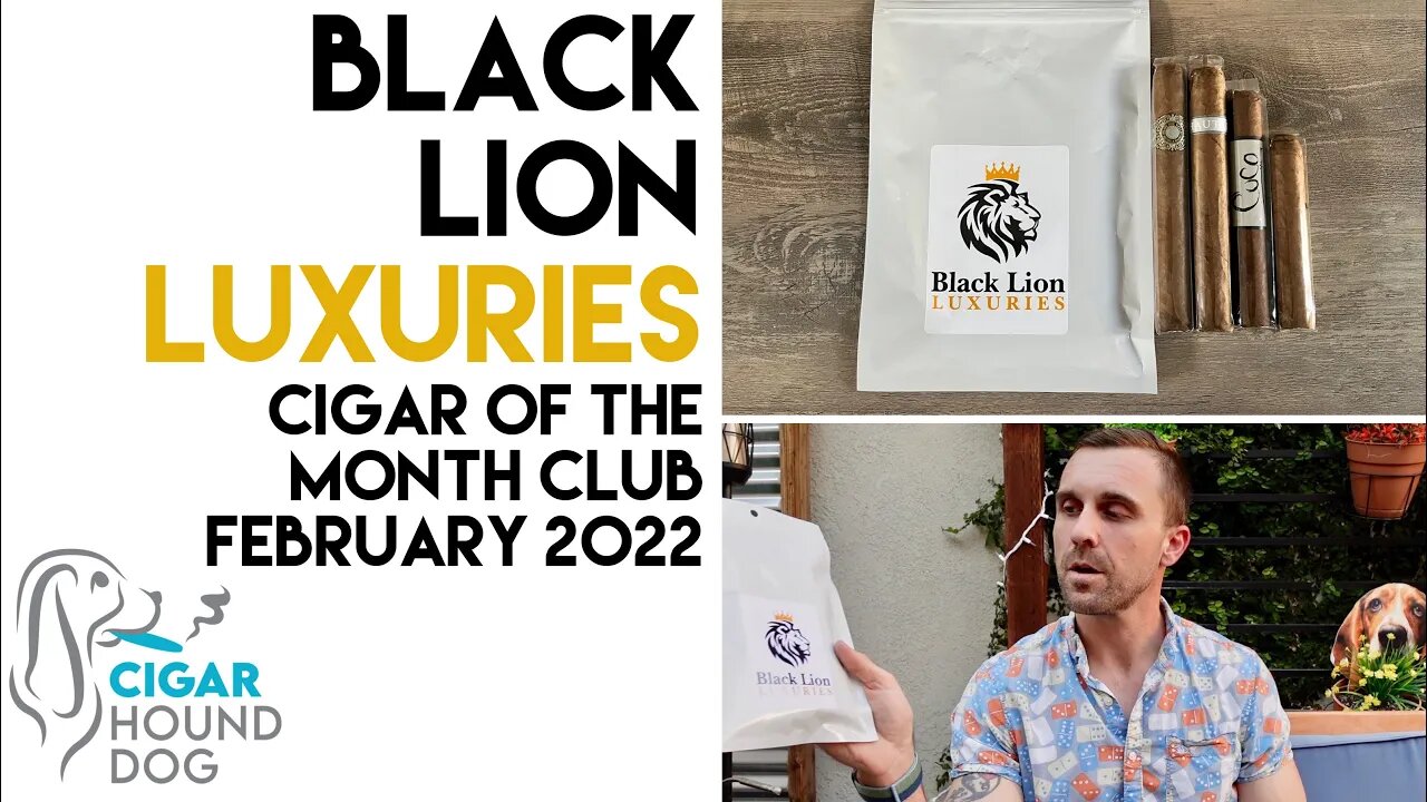 Black Lion Luxuries Cigar of the Month Club February 2022