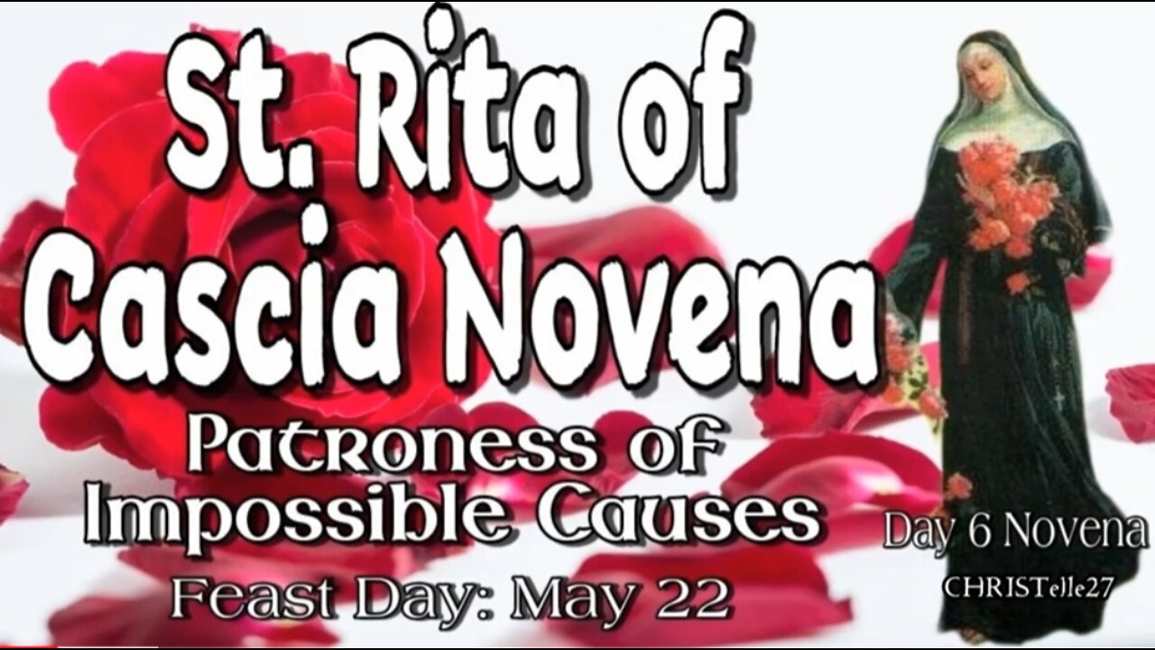 ST. RITA OF CASCIA NOVENA: Day 6 | Patroness of Impossible Causes, Sickness, Marital Problems, Abuse