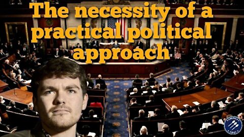Nick Fuentes || The necessity of a practical political approach