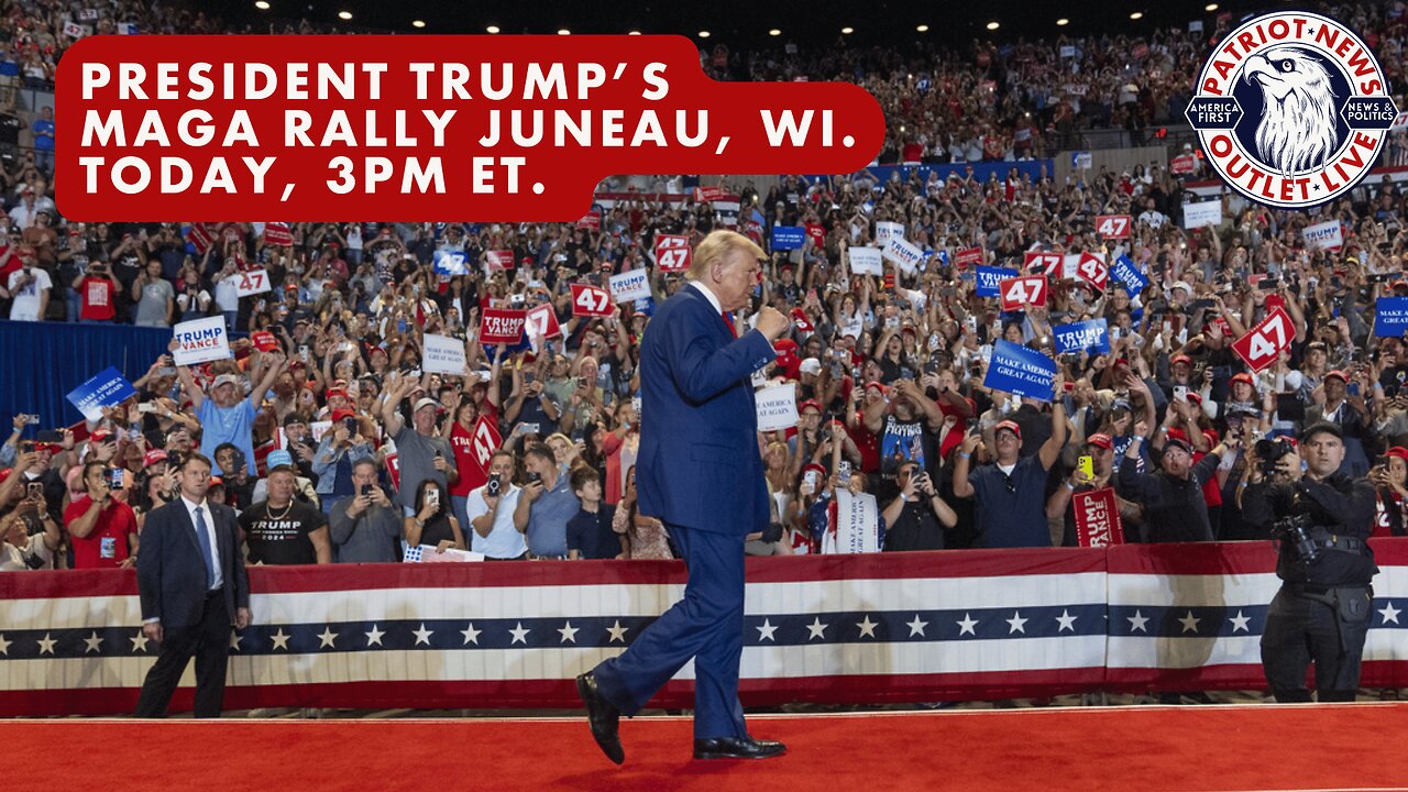 LIVE REPLAY: President Trump's MAGA Rally, Juneau WI. | Patriot News Outlet Live | MAGA Media