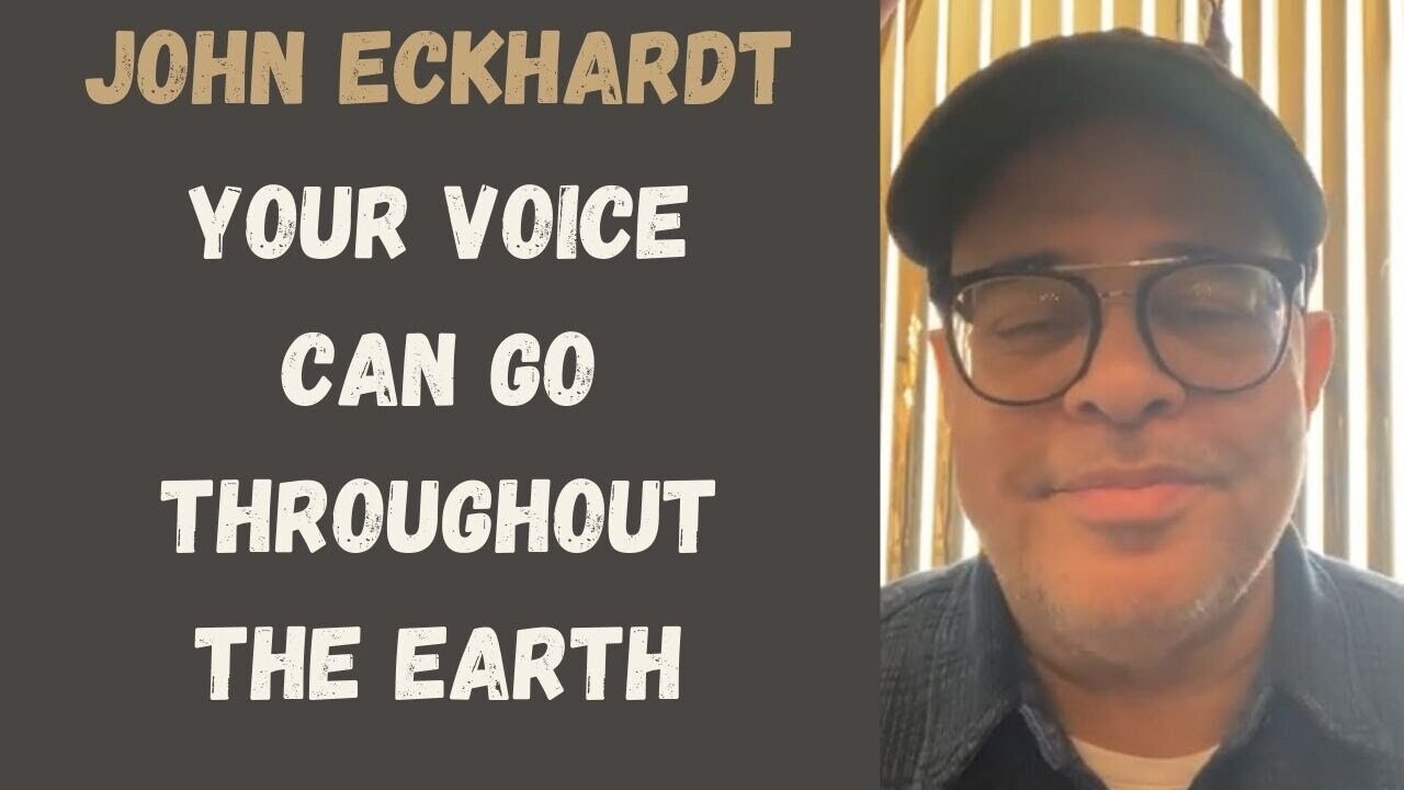 John Eckhardt-Your Voice Can Go Throughout The Earth(February 9, 2021)