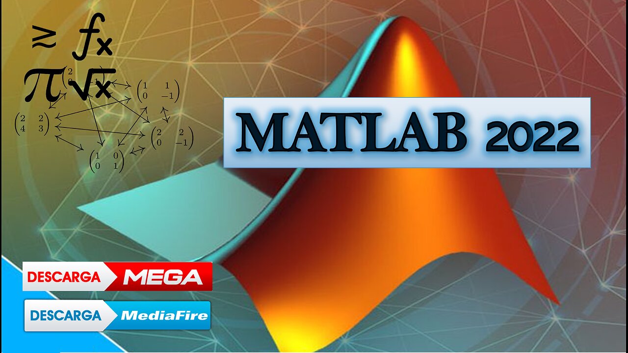 Instalar y Activar MATLAB 2022 - 64 Bits - LICENCIA ILIMITADA