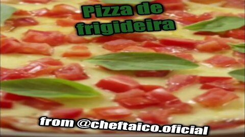 Sexy pizza de frigideira | @cheftaico.oficial on IG 🍕🍻 #pizza