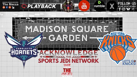 🏀 Charlotte Hornets at New York Knicks WATCH ALONG with SPORTS JEDI NETWORK VIA PLAYBACK TV