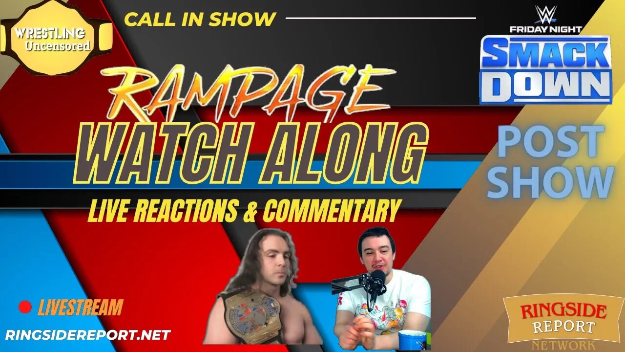 Wrestling Uncensored | The Week in Pro Wrestling | AEW Rampage Watch Along 🔴 Live