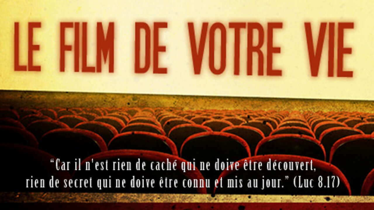 Le Film De Votre Vie