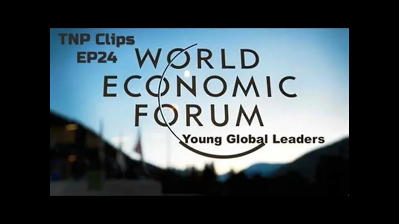 World Economic Forum Young Global Leaders TNP Clips EP24