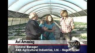 Avi Amzalag & wife Miriam, GM, ARA Ag. Ind., Ltd. - Growing Vegetables in the Negev Desert