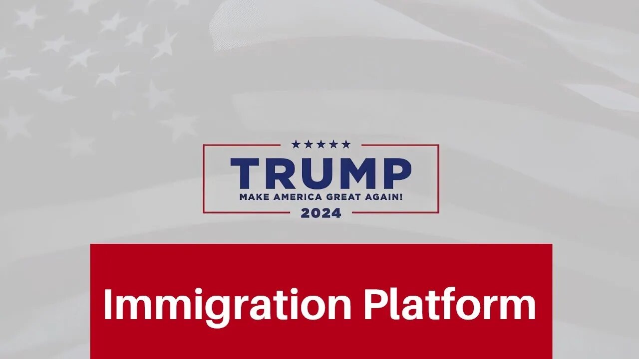 Breaking, Trump Releases Video Outlining His Immigration Platform