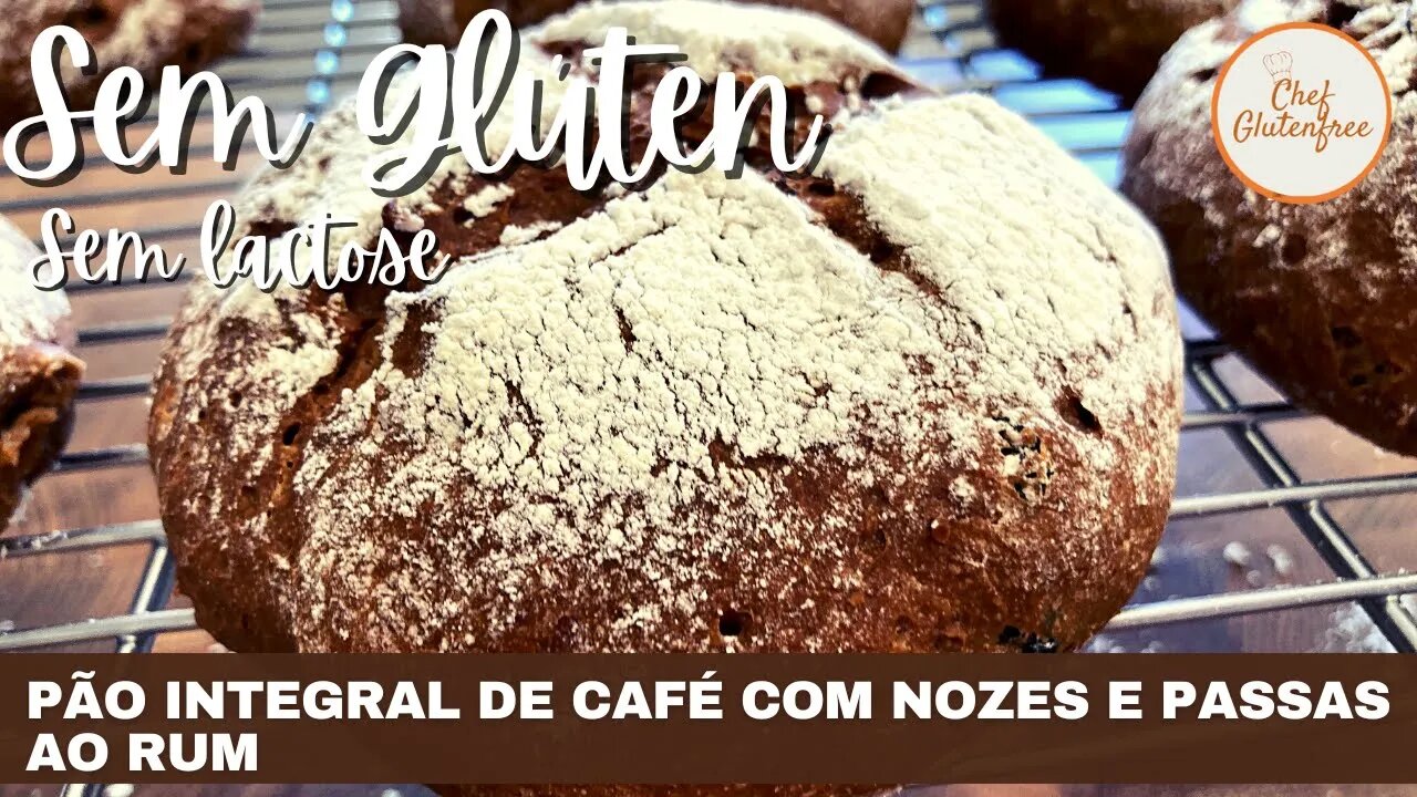 Pão Integral de Café com Nozes e Passas ao Rum - Sem Glúten e sem Lactose