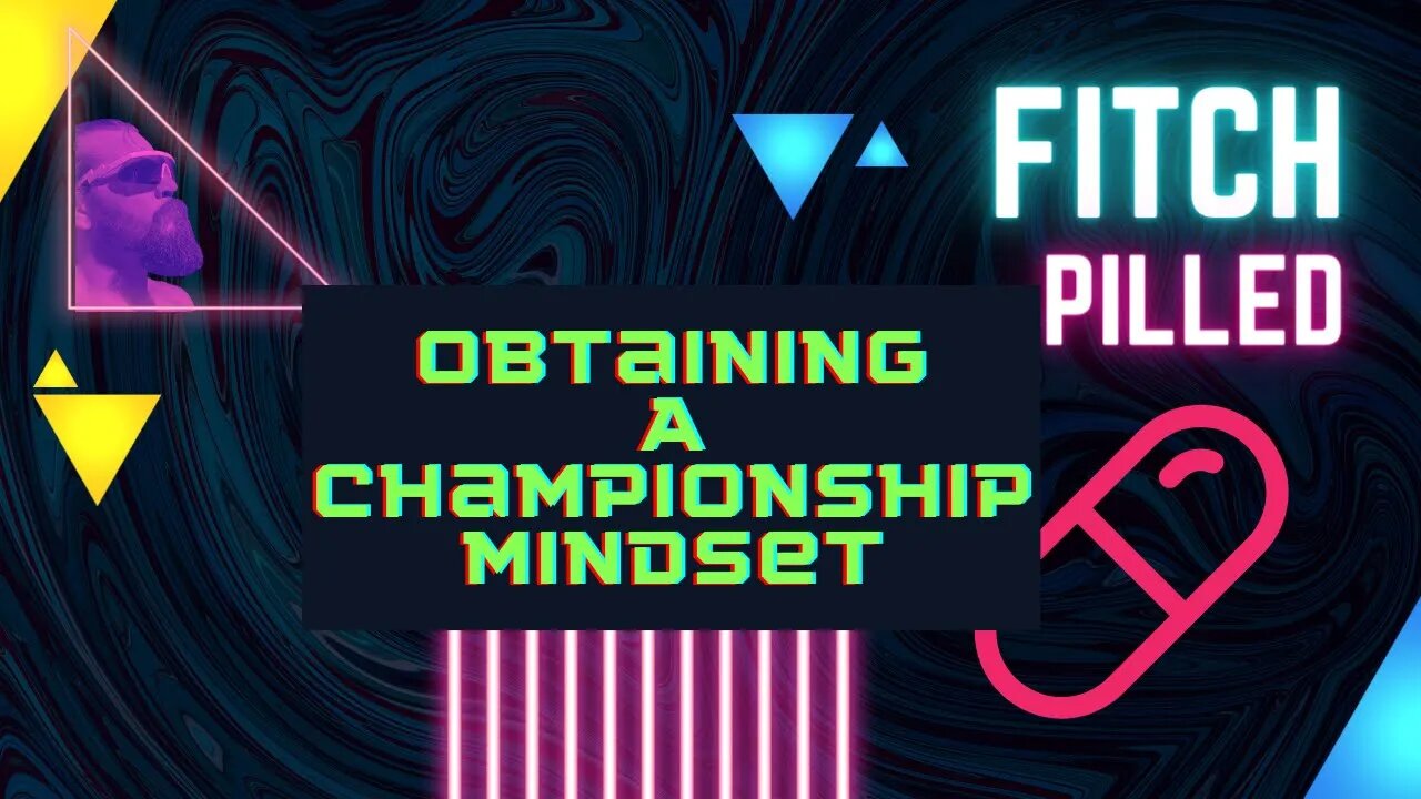 Fitch Pilled: Obtaining a Championship Mindset