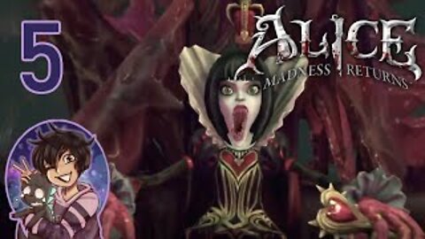 Red like Roses - Alice Madness Returns Part 5