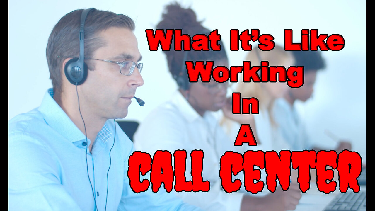 What Is It Like to Work In A Call Center