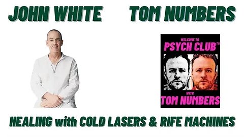 JOHN WHITE: Healing with Cold Lasers & Rife Machines from Spooky2 & of course some great NUMBERS!😉