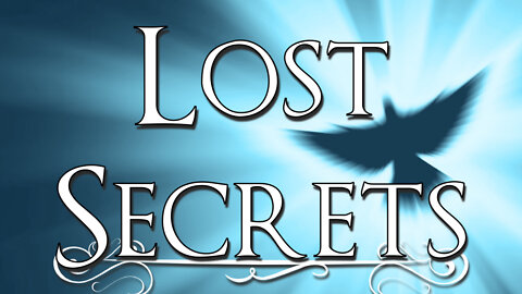 Lost Secrets