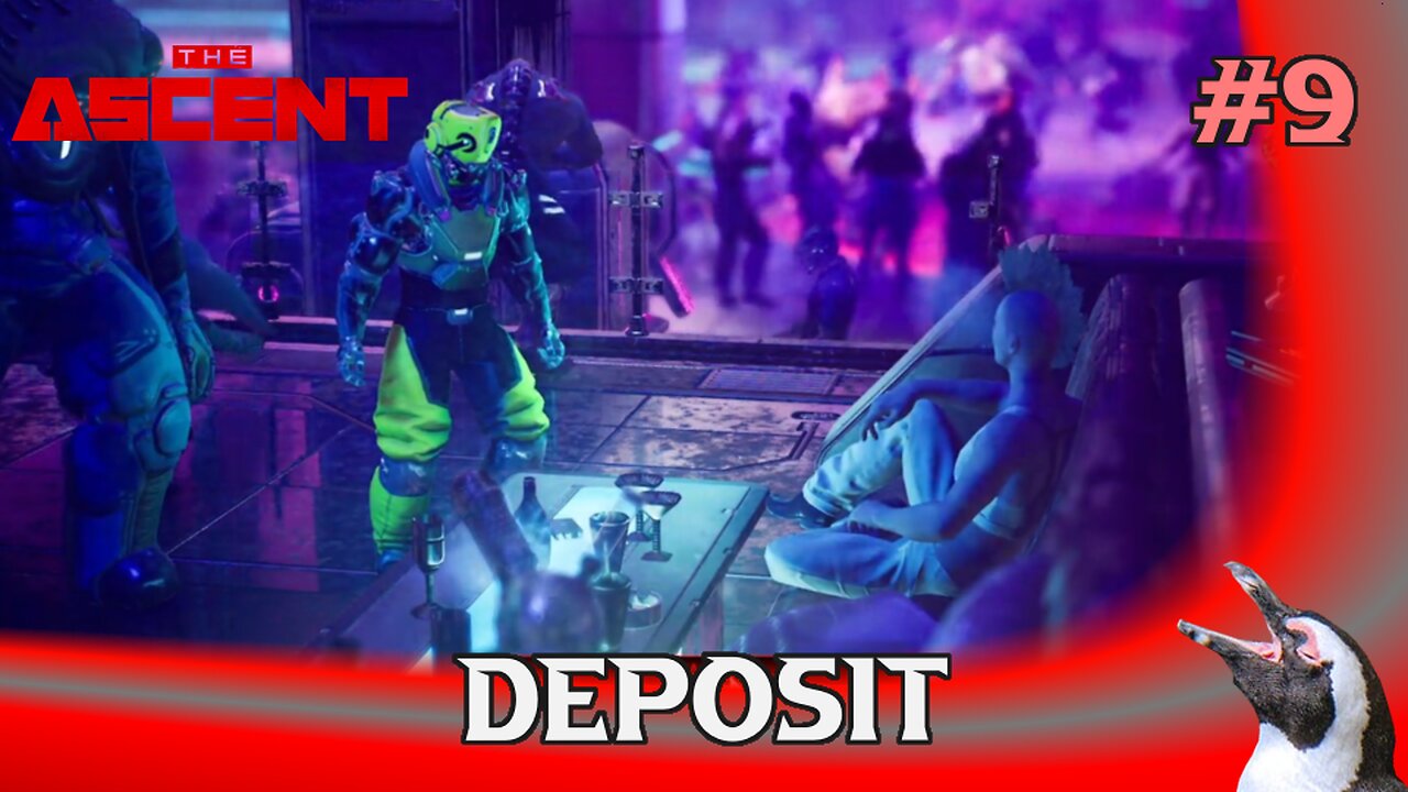 The Ascent – Episode 9 – Deposits and Withdrawals