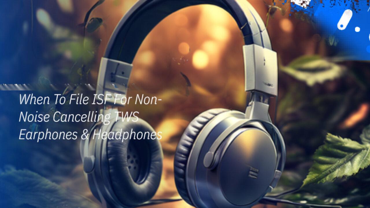 Master the ISF Process for Non-Noise-Cancelling TWS Earphones and Headphones