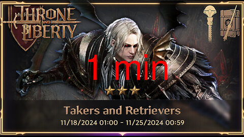 Throne and Liberty - Takers and Retrievers 1 min (Wand + Staff)