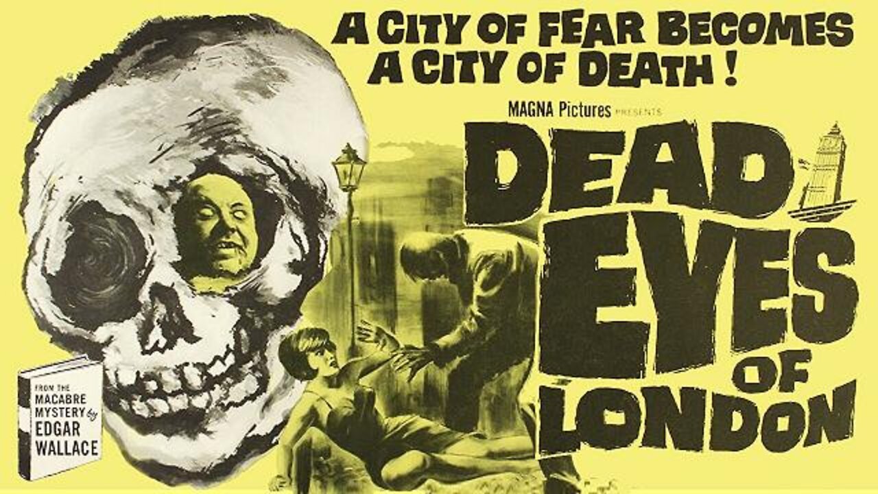 DEAD EYES OF LONDON 1961 Wealthy are Murdered by Cult in Insurance Scam FULL MOVIE in HD & W/S