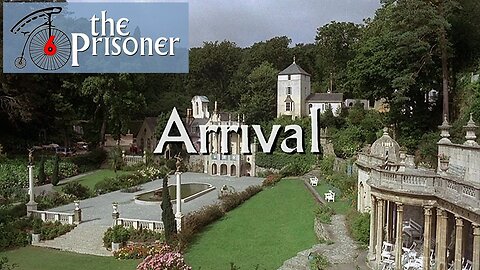 The Prisoner - Arrival - Episode 1