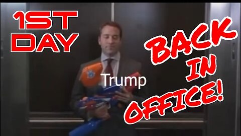 2984. Trump | 1st DAY BACK...