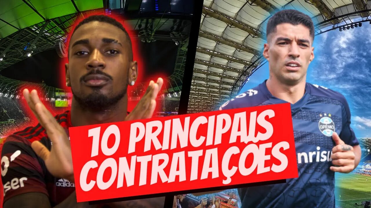 🚨🤑[MERCADO DA BOLA 2023]🚨🤑 10 PRINCIPAIS CONTRATAÇÕES