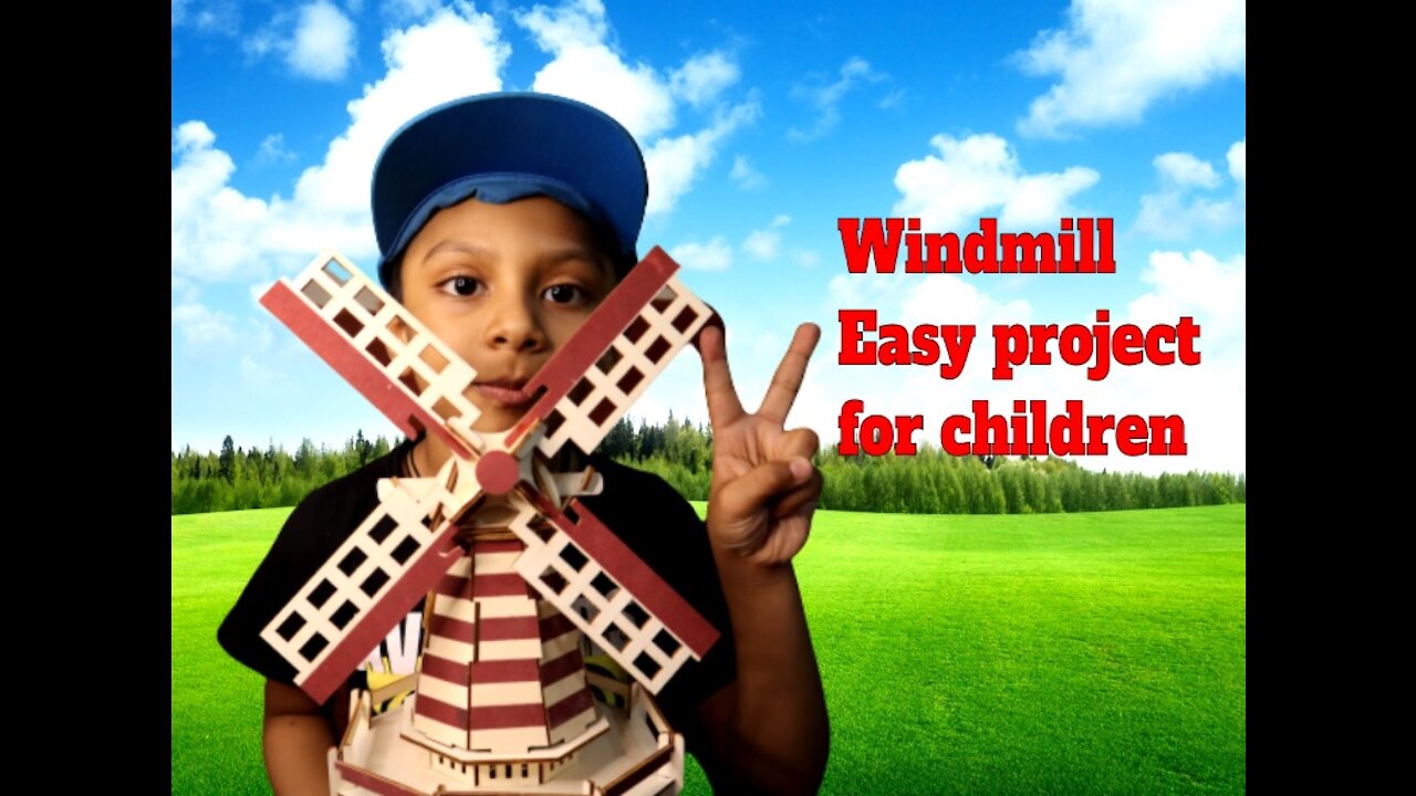 Windmill Project | Building Traditional Windmill model