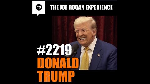 Trump on the Joe Rogan Experience [Full Interview]