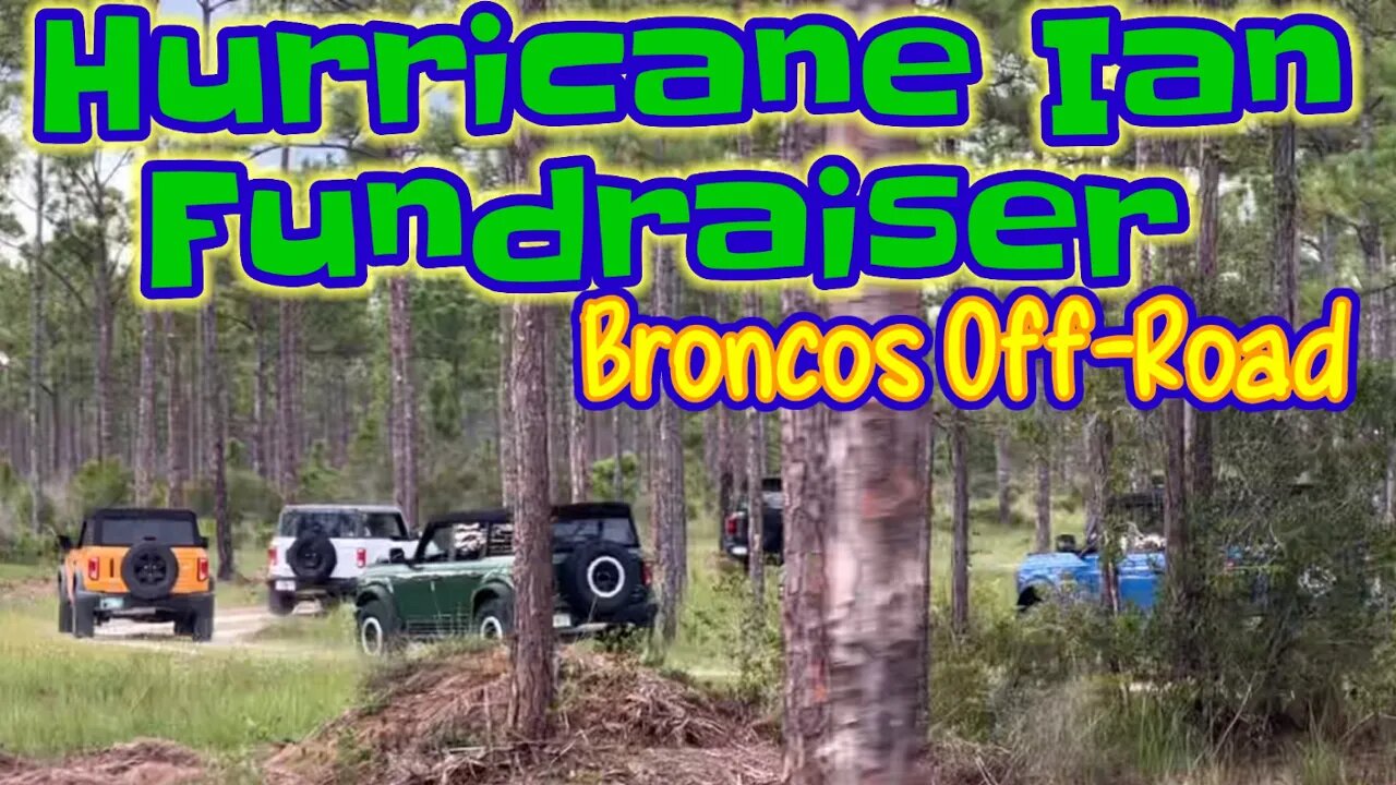 Hurricane Ian Fundraiser | Ford Bronco Ft. Myers Beach Meet-Up | Off-Road at Yucca Pens