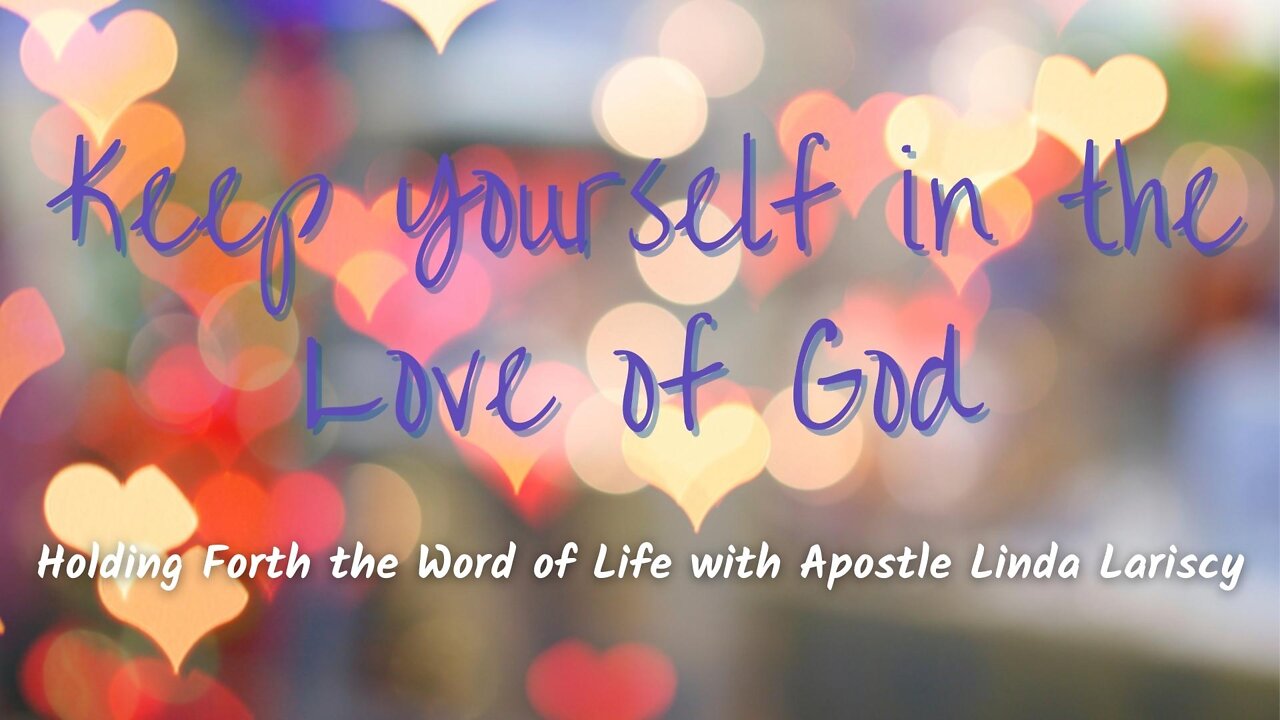 Keep Yourself in the Love of God