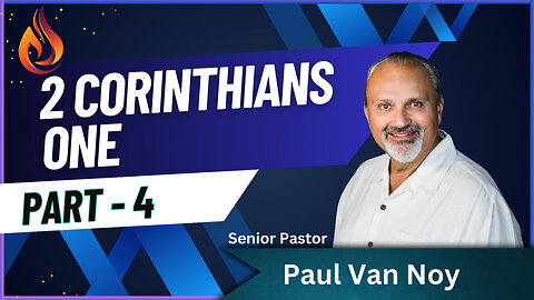 2 Corinthians 1 Part 4 | Pastor Paul Van Noy | 10/27/24 LIVE