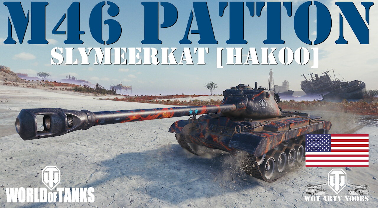 M46 Patton - SlyMeerkat [HAKOO]