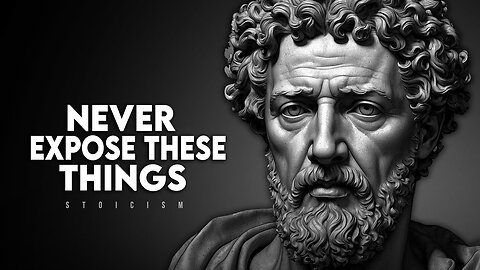 10 Things You Should Not Expose to Others | Stoicism 2023 #lifequotes