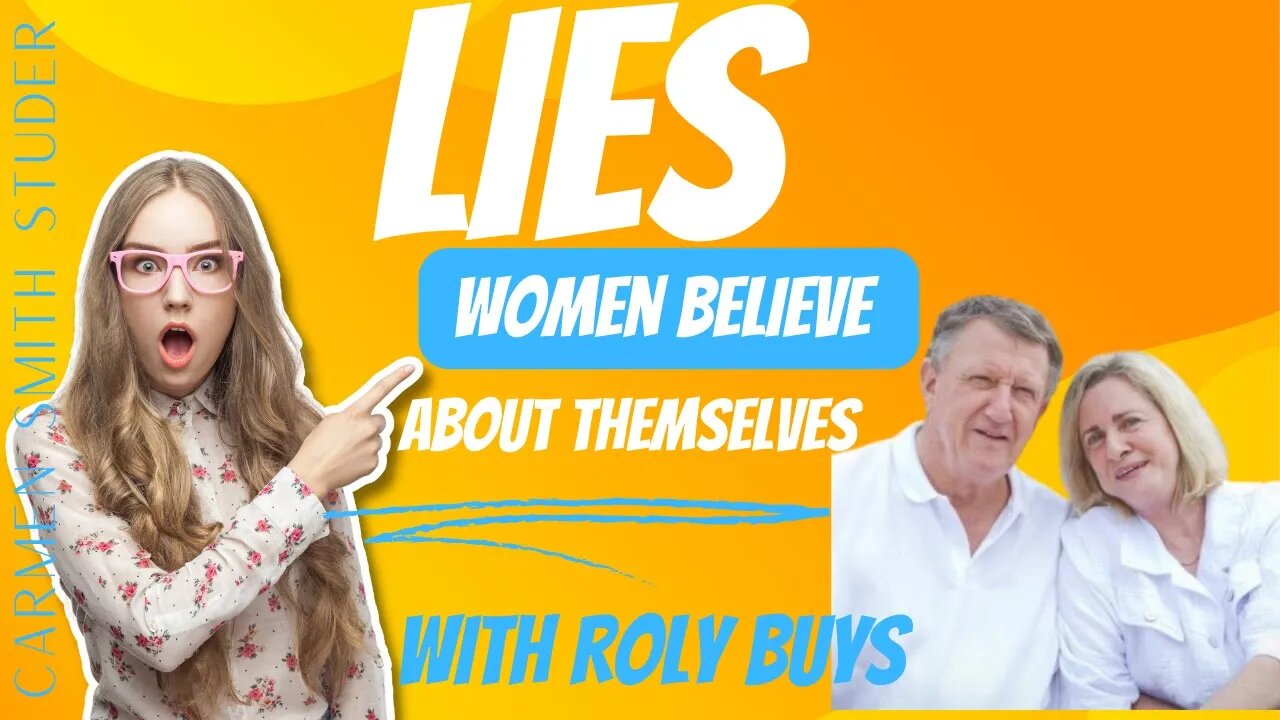 LIES women believe about themselves | With Roly and Amanda Buys