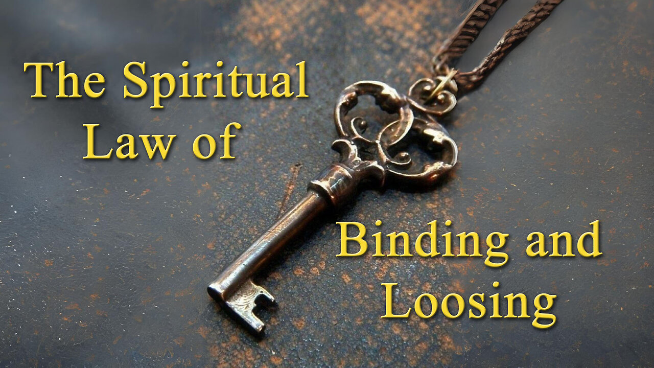 The Spiritual Law of Binding & Loosing - Dr. Larry Ollison