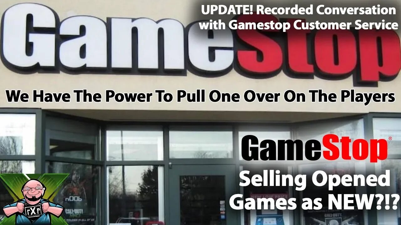 Gamestop Selling Opened and Resealed Games as New UPDATE with Phone Call Recorded