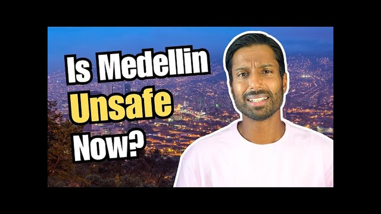 Is Medellin SAFE for Travel Right Now?