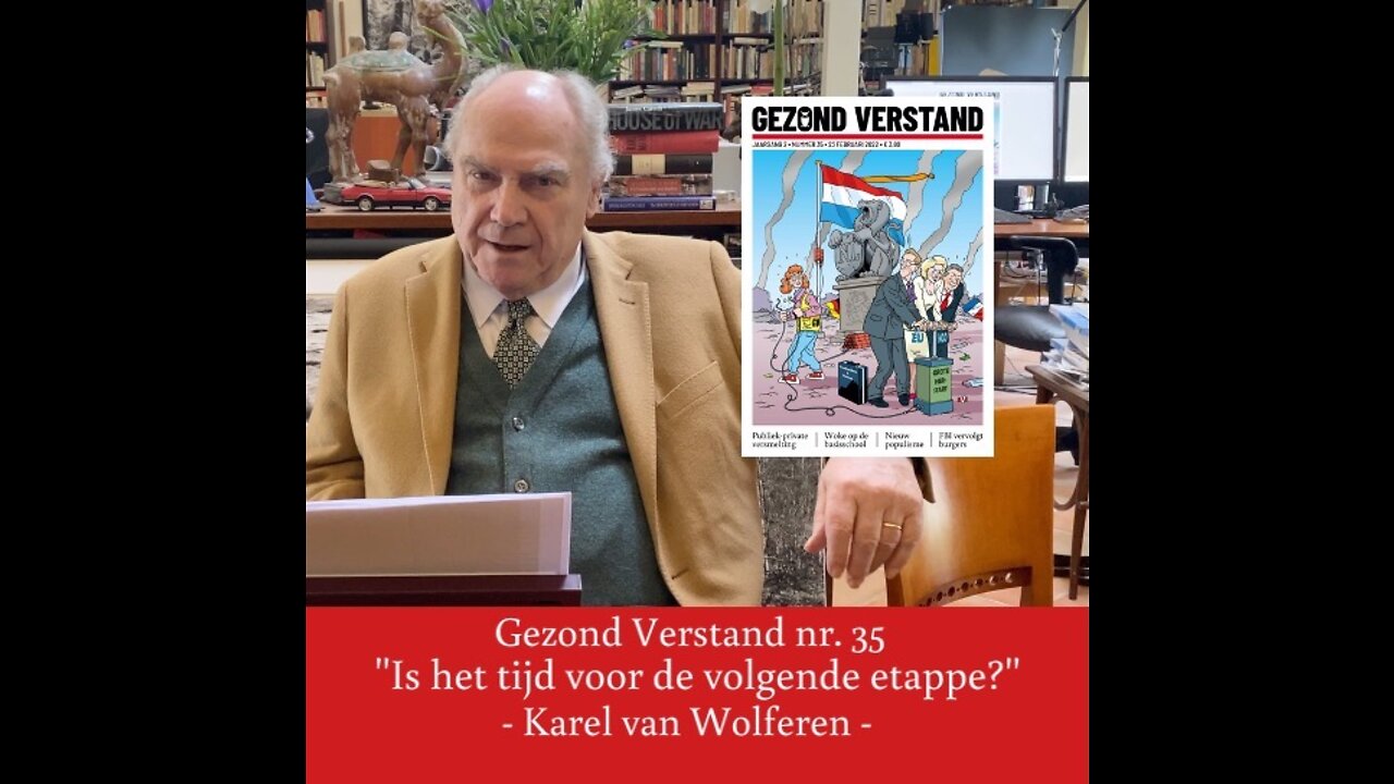 Voordracht Karel van Wolferen nr. 35: "Is het tijd voor de volgende etappe?"