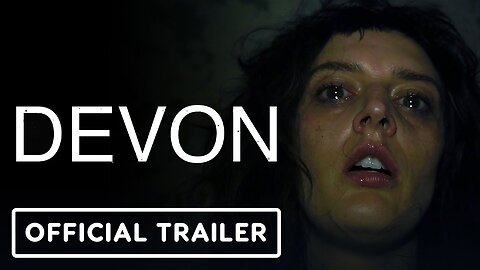 Devon - Official Trailer
