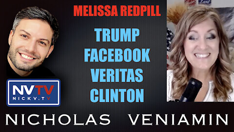 Melissa Redpill Discusses Trump, Facebook, Veritas and Clinton with Nicholas Veniamin