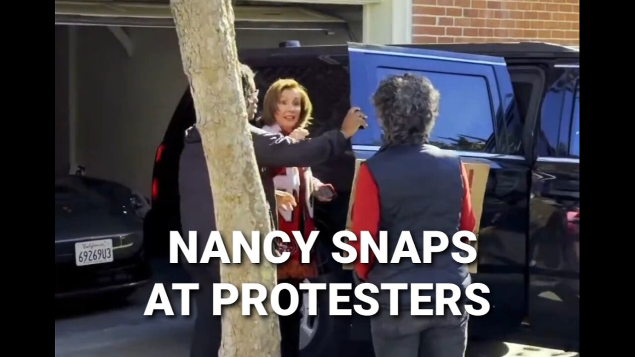 Pelosi Yells At Protesters Outside Her House: "Go back to China where your headquarters is!"