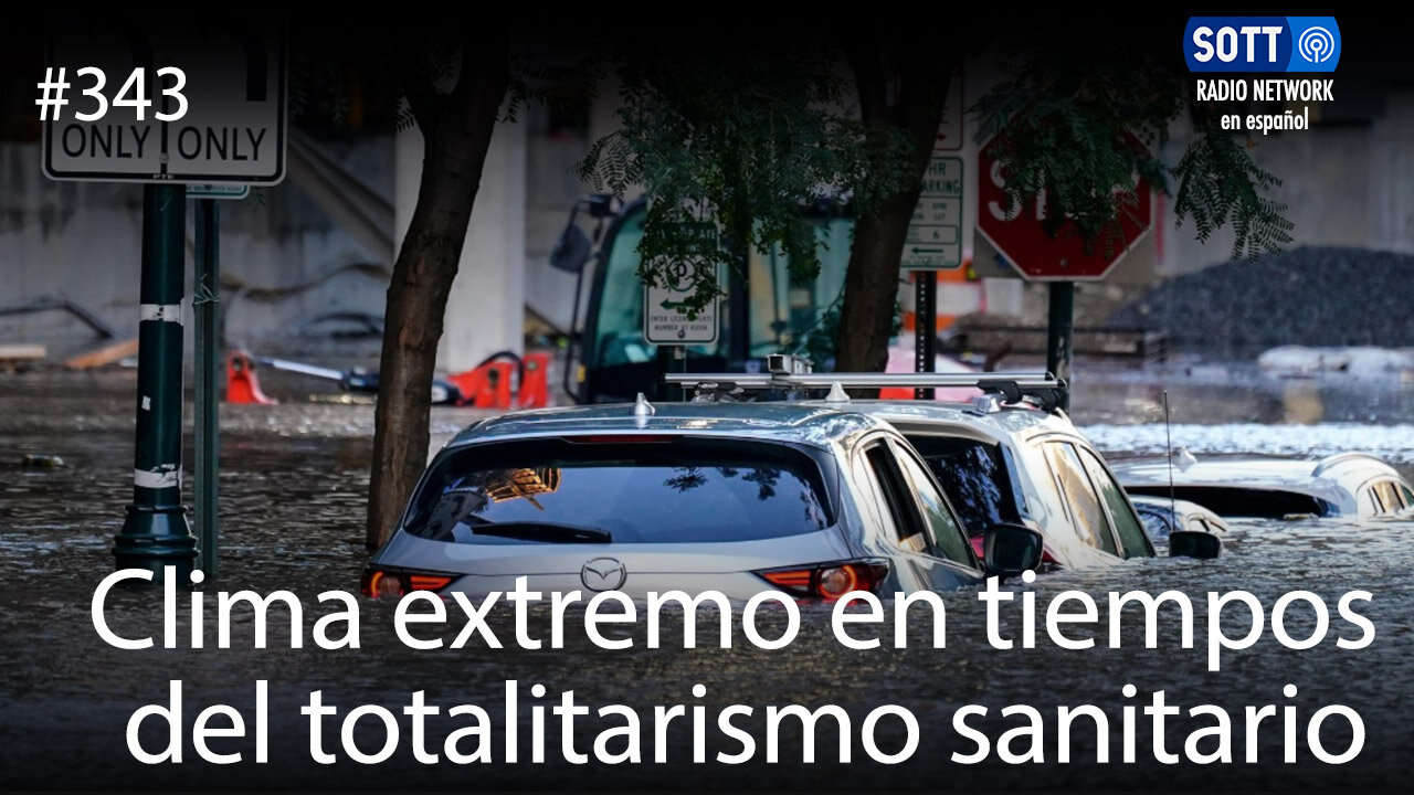 Clima extremo en tiempos del totalitarismo sanitario