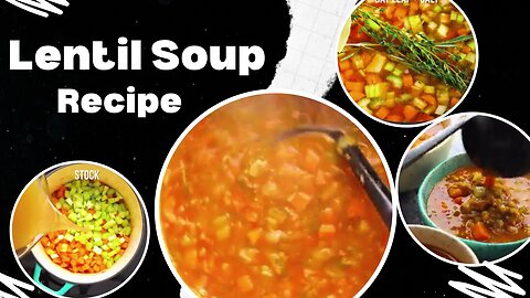 Lentil Soup Recipe