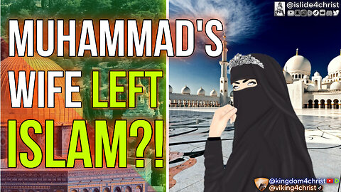 why did MUHAMMADS wife LEAVE Islam?!