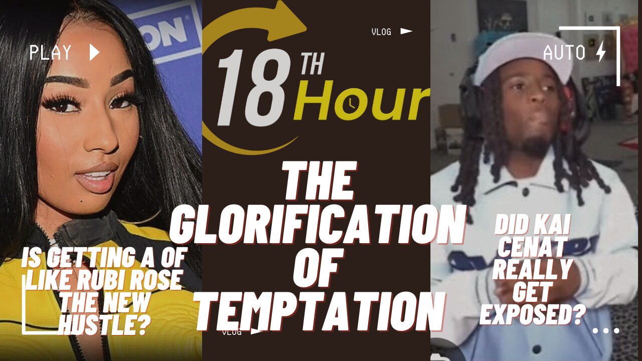 THE GLORIFICATION OF TEMPTATION