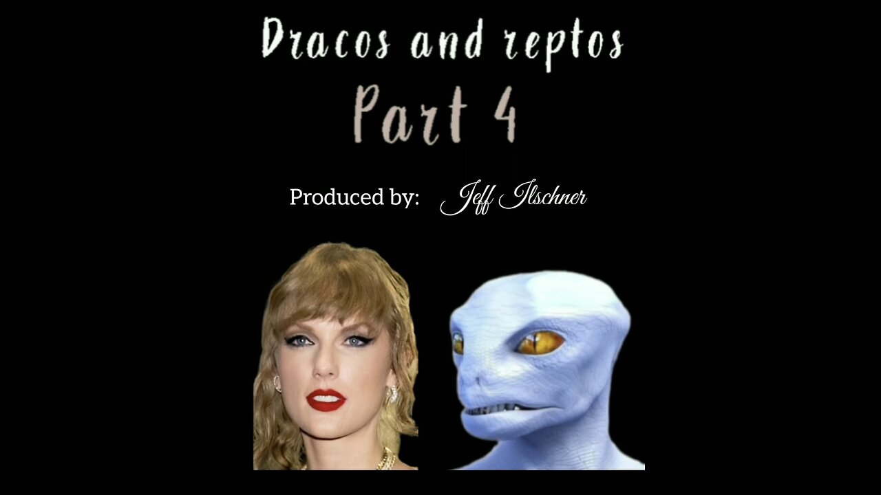 DRACOS and REPTOS example TAYLOR SWIFT