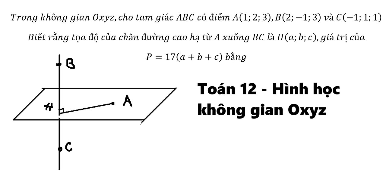 Toán 12: Trong không gian Oxyz,cho tam giác ABC có điểm A(1;2;3),B(2;-1;3) và C(-1;1;1)