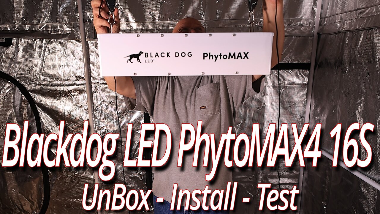 Blackdog PhytoMAX-4 16S 1000 Watt LED: Unbox, Install, & Test