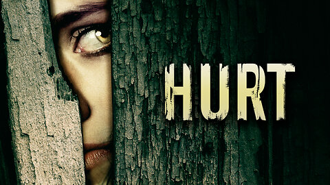 Hurt | Official Trailer | Monterey Media